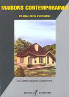 Couverture du livre « Maisons contemporaines » de Michel Matana aux éditions Alternatives