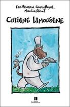Couverture du livre « Cuisine Limousine » de E Vigneron/C Reynal/ aux éditions Bonneton