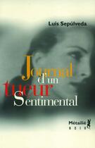 Couverture du livre « Journal d'un tueur sentimental » de Sepulveda/Peyras aux éditions Metailie