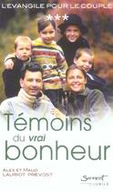 Couverture du livre « L'evangile pour le couple - temoins du vrai bonheur - tome 3 » de Lauriot-Prevost aux éditions Jubile