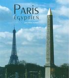 Couverture du livre « Paris égyptien » de Jean-Marcel Humbert aux éditions Aam - Archives D'architecture Moderne