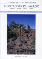 Couverture du livre « Trekking et ski de randonnée ; montagnes du Maroc » de Galley/Herve aux éditions Olizane