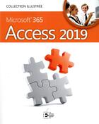 Couverture du livre « Access 2019 ; Microsoft 365 » de Collectif Ed. Goulet aux éditions Reynald Goulet