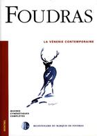 Couverture du livre « La vénerie contemporaine » de Marquis De Foudras aux éditions Montbel