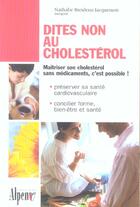 Couverture du livre « Dites non au cholesterol » de Nathalie Breuleux-Jacquesson aux éditions Alpen