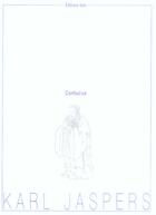 Couverture du livre « Confucius » de Karl Jaspers aux éditions Noe
