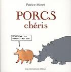 Couverture du livre « Porcs cheris » de Minet Patrice aux éditions Berg International