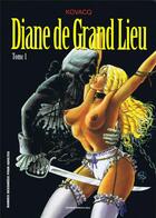 Couverture du livre « Diane le grand lieu t.1 » de Hanz Kovacq aux éditions Rebecca Rils