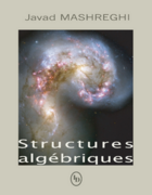 Couverture du livre « Structures algébriques » de Javad Mashreghi aux éditions Loze-dion Editeur