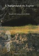 Couverture du livre « L'aurignacien du Zagros » de Marcel Otte et Janusz Kozlowski aux éditions Pulg