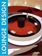 Couverture du livre « Lounge design » de  aux éditions Daab