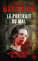 Couverture du livre « Le portrait du mal » de Graham Masterton aux éditions Bragelonne