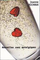Couverture du livre « Nouvelles sous antalgiques » de Joanne Richoux aux éditions Hugues Facorat