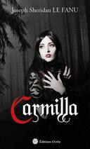 Couverture du livre « Carmilla » de Joseph Sheridan Le Fanu aux éditions Éditions Ocrée