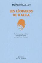 Couverture du livre « Les léopards de Kafka » de Moacyr Scliar aux éditions Folies D'encre