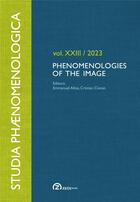 Couverture du livre « Phenomenologies of the image » de Emmanuel Alloa aux éditions Zeta Books