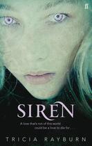 Couverture du livre « Siren » de Rayburn Tricia aux éditions Faber And Faber Digital