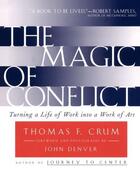 Couverture du livre « Magic of Conflict » de Crum Thomas aux éditions Simon & Schuster