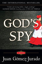 Couverture du livre « God's Spy » de Juan Gomez-Jurado aux éditions Penguin Group Us