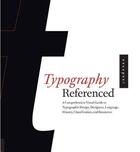 Couverture du livre « Typography referenced » de  aux éditions Rockport