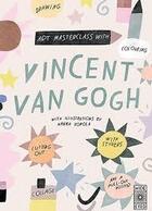 Couverture du livre « Art masterclass with van gogh » de Konola Hanna aux éditions Quarry