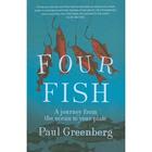 Couverture du livre « Four fish ; a journey from the ocean to your plate » de Paul Greenberg aux éditions Viking Adult