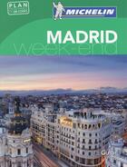 Couverture du livre « Le guide vert week-end ; Madrid » de Collectif Michelin aux éditions Michelin