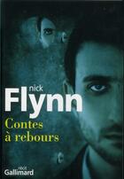 Couverture du livre « Contes à rebours » de Nick Flynn aux éditions Gallimard