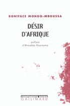 Couverture du livre « Désir d'Afrique » de Boniface Mongo-Mboussa aux éditions Gallimard