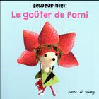 Couverture du livre « Le goûter de Pomi » de Pierre Et Missy aux éditions Gallimard Jeunesse Giboulees