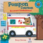 Couverture du livre « Pompon l'ourson : en avant l'ambulance ! » de Benji Davies aux éditions Gallimard-jeunesse