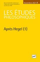 Couverture du livre « Les études philosophiques t.4 ; après Hegel (1) (édition 2021) » de  aux éditions Puf