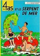 Couverture du livre « 4 as le serpent de mer t.1 (les) » de Georges Chaulet aux éditions Casterman