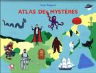 Couverture du livre « Atlas des mystères » de Sarah Sheppard aux éditions Ecole Des Loisirs