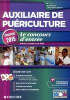 Couverture du livre « Auxiliaire de puériculture ; concours d'entrée ; 2015 ; n 16 » de Valerie Beal aux éditions Foucher