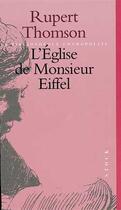 Couverture du livre « L'Eglise De Monsieur Eiffel » de Rupert Thomson aux éditions Stock