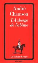 Couverture du livre « L'auberge de l'abîme » de André Chamson aux éditions Grasset Et Fasquelle