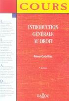 Couverture du livre « Introduction générale au droit » de Remy Cabrillac aux éditions Dalloz