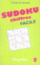 Couverture du livre « Sudoku chiffres ; niveau facile » de De Sereville-C aux éditions Le Livre De Poche