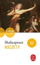 Couverture du livre « Macbeth » de William Shakespeare aux éditions Le Livre De Poche