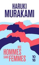 Couverture du livre « Des hommes sans femmes » de Haruki Murakami aux éditions 10/18
