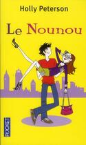 Couverture du livre « Le nounou » de Holly Peterson aux éditions Pocket