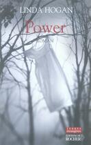 Couverture du livre « Power » de Linda Hogan aux éditions Rocher