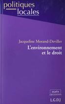 Couverture du livre « Environnement (l') » de Morand-Deviller Jacq aux éditions Lgdj