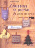 Couverture du livre « Coussins de porte au point de croix » de Duclos Valerie aux éditions Le Temps Apprivoise