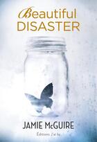 Couverture du livre « Beautiful disaster » de Jamie Mcguire aux éditions J'ai Lu