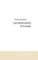 Couverture du livre « Les errements d'André » de Zegheru-V aux éditions Le Manuscrit