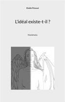 Couverture du livre « L'idéal existe-t-il ? : Manikhaïos » de Fitoussi Elodie aux éditions Books On Demand