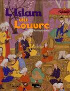 Couverture du livre « L'Islam au Louvre » de Rosene Declementi aux éditions Actes Sud Junior