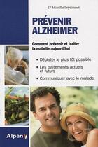 Couverture du livre « Prevenir alzheimer » de Mireille Peyronnet aux éditions Alpen